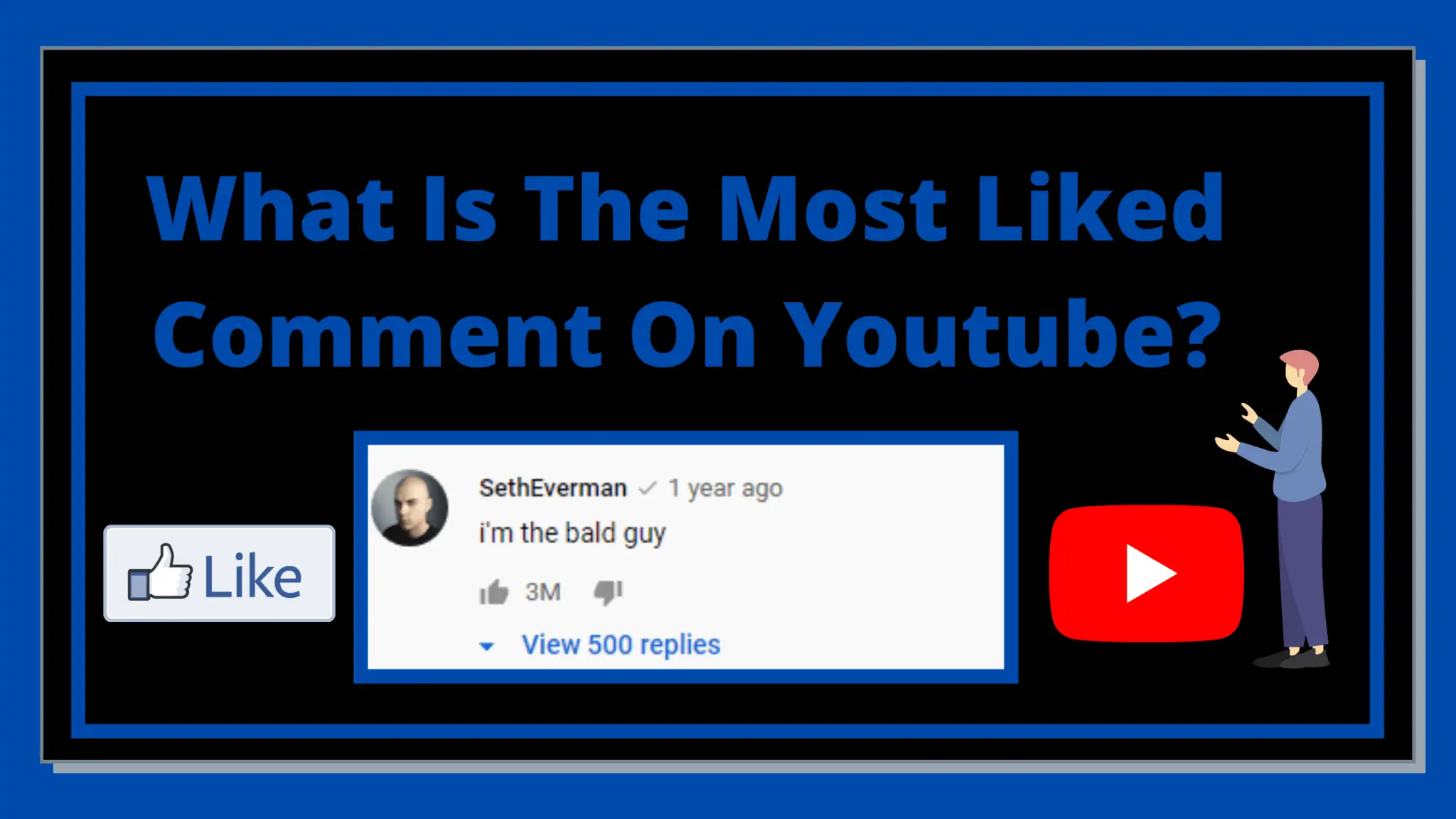 What Is The Most Liked Comment On Youtube 2021 Updated