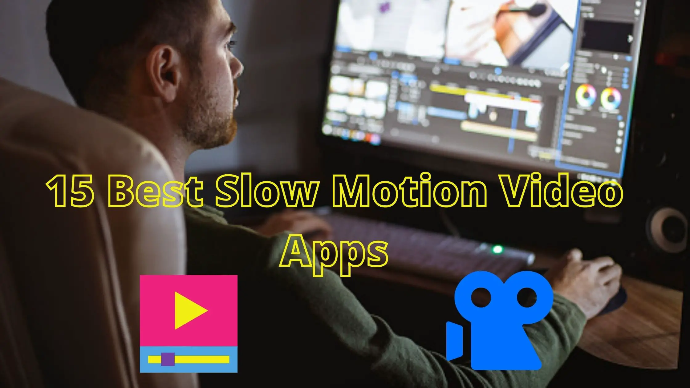 best slow motion video apps